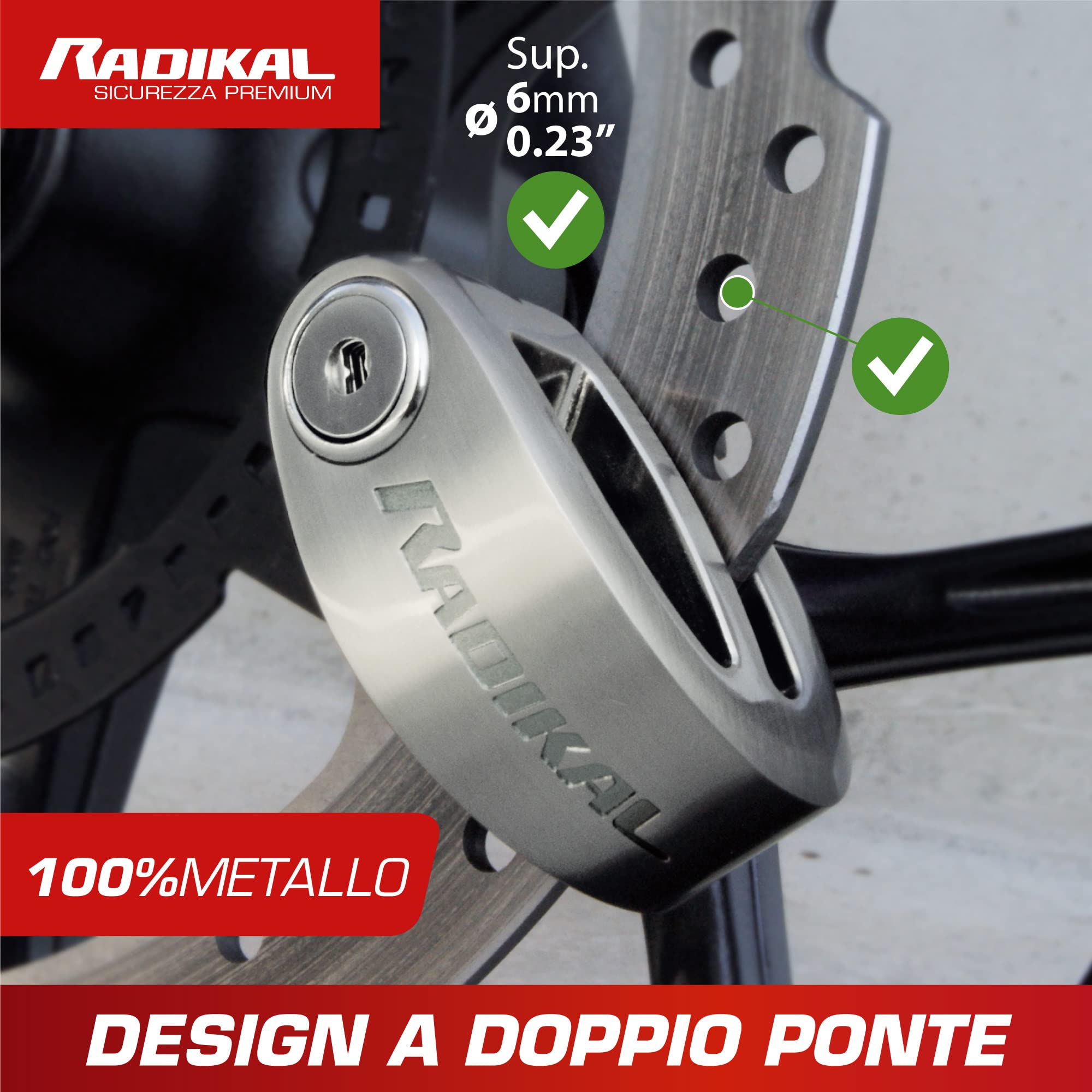 RADIKAL RK306S Bloccadisco Moto, Design Più Leggero a Doppio Ponte, Chiusura Facile con Click ø6mm, Serratura Anti-Bortolo e Anti-Trapano, Lucchetto Antifurto Moto Pinza Scooter, Bicicletta Elettrica