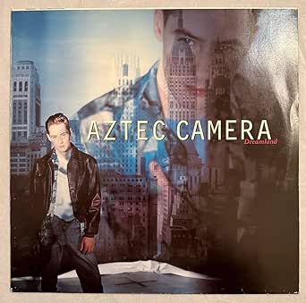 Amazon.co.jp: 1993年 UK盤 オリジナル AZTEC CAMERA - Dreamland 12”LP 4509-92492 ...