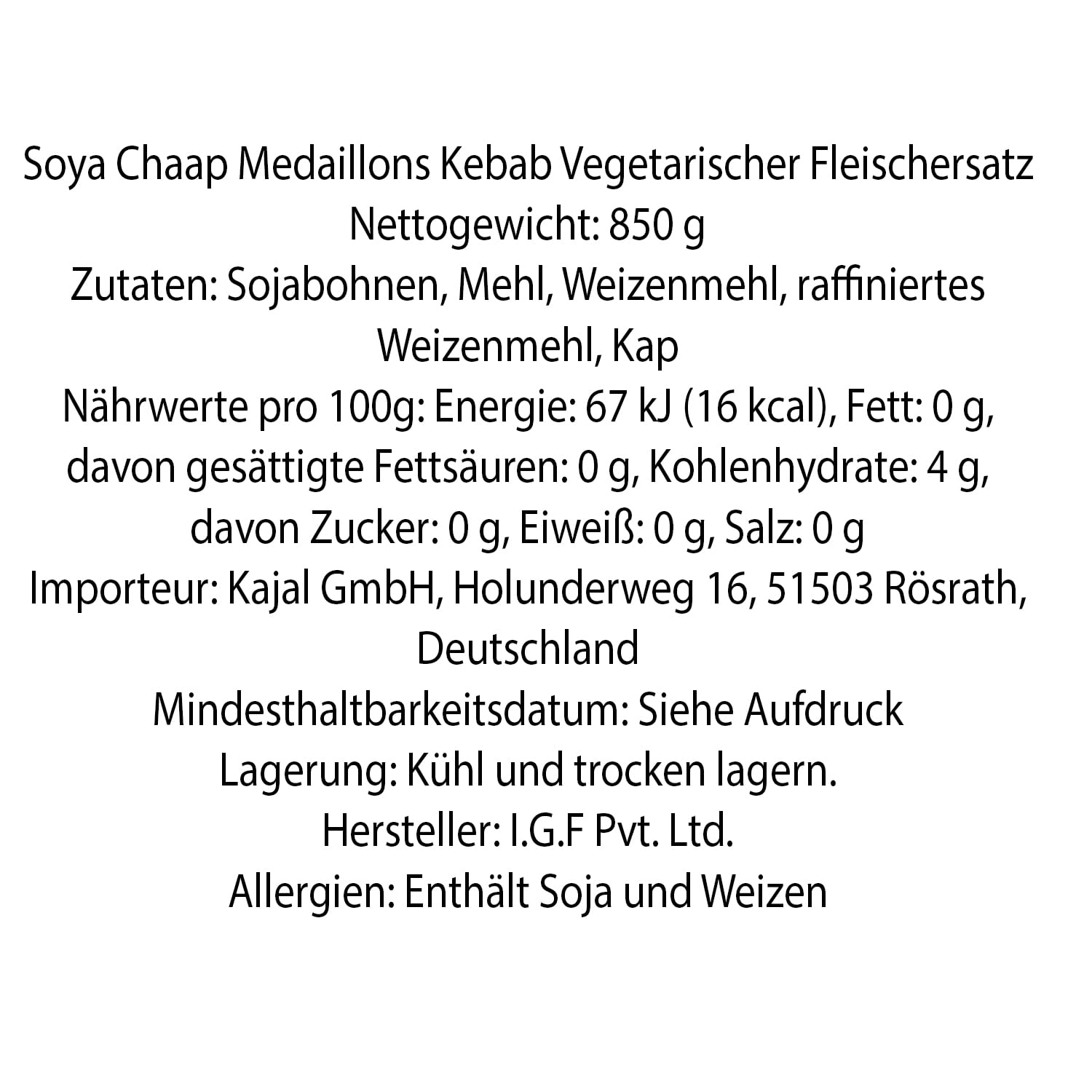 Soya Chaap Médaillons Kebab substitut de viande végétarien 1 x 850 g (soja, farine, farine de blé, farine de blé raffinée, chap) aliments végétaliens soja