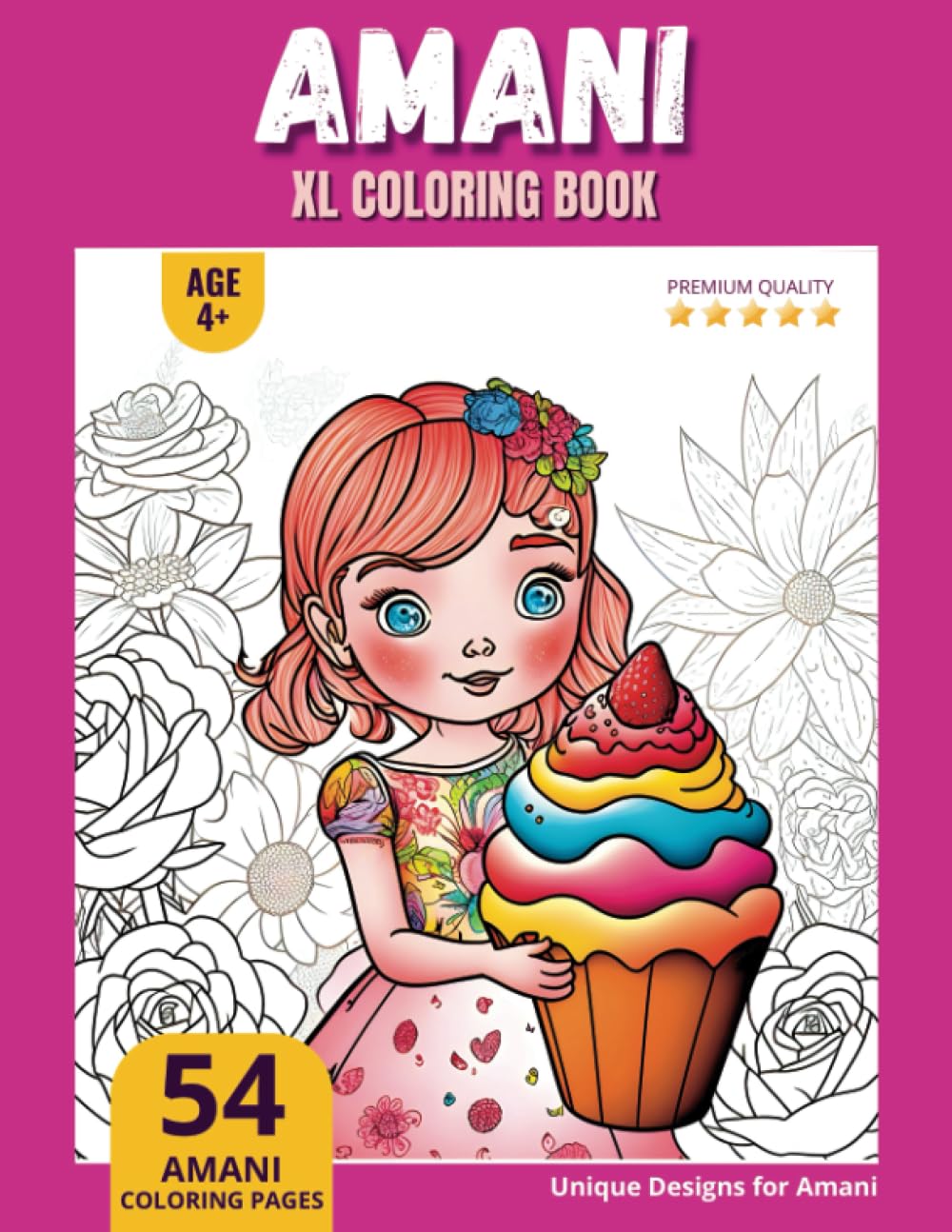 Amani Coloring Book: Perfect Personal Name Gift - XL Edition - Age 4+ - 54 coloring pages for girls - Premium Quality - Amani Coloring page