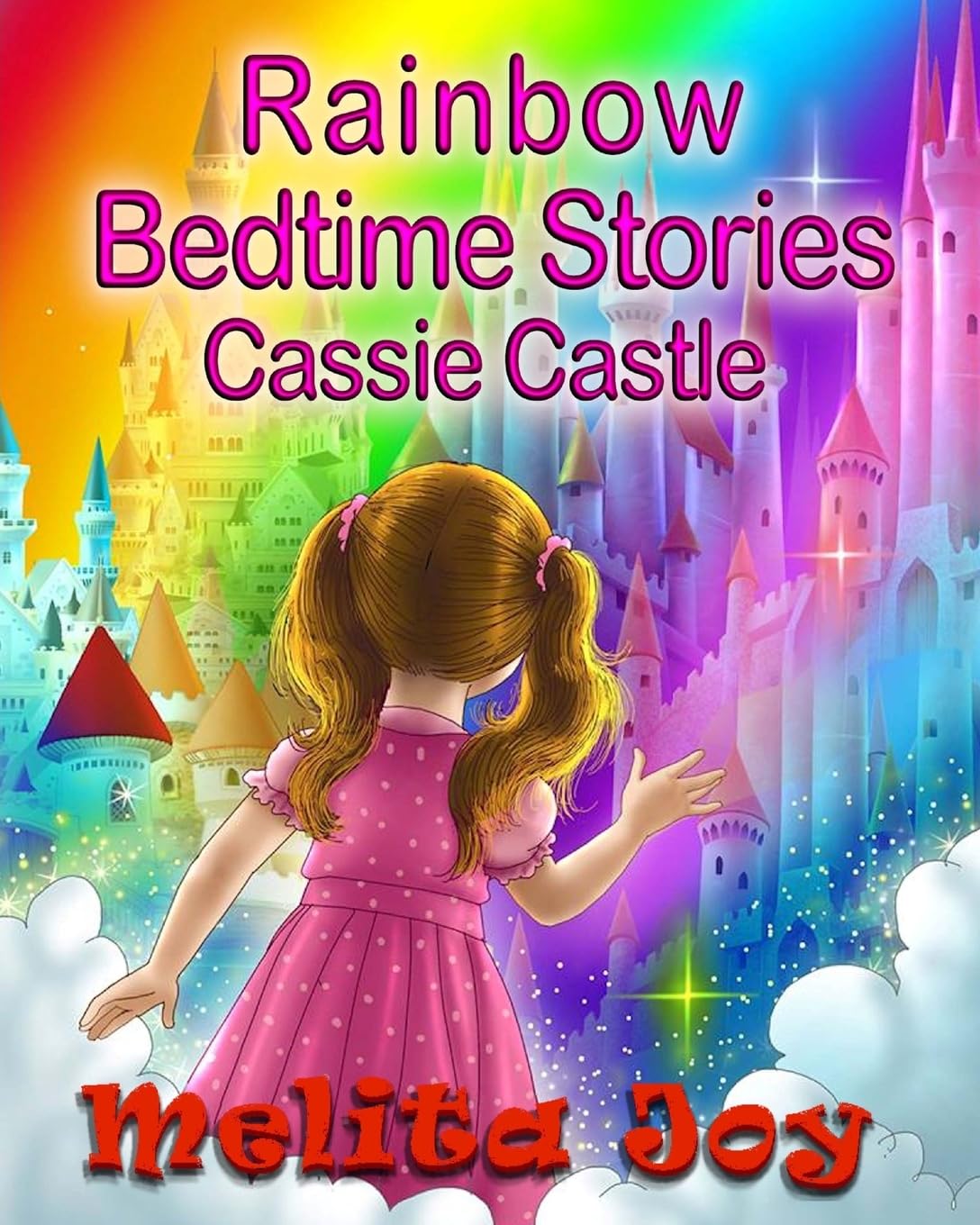 Rainbow Bedtime Stories: Cassie Castle: Volume 2