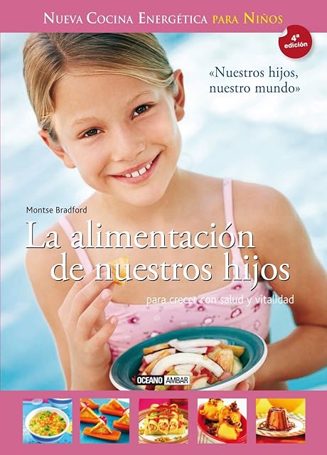 Portada de Alimentacion de Nuestros Hijos: Nueva Cocina Energetica para Niños