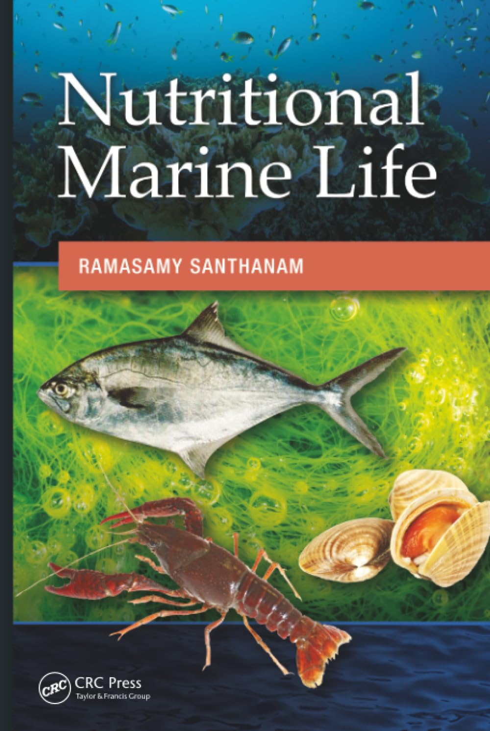 Nutritional Marine Life      1st Edition