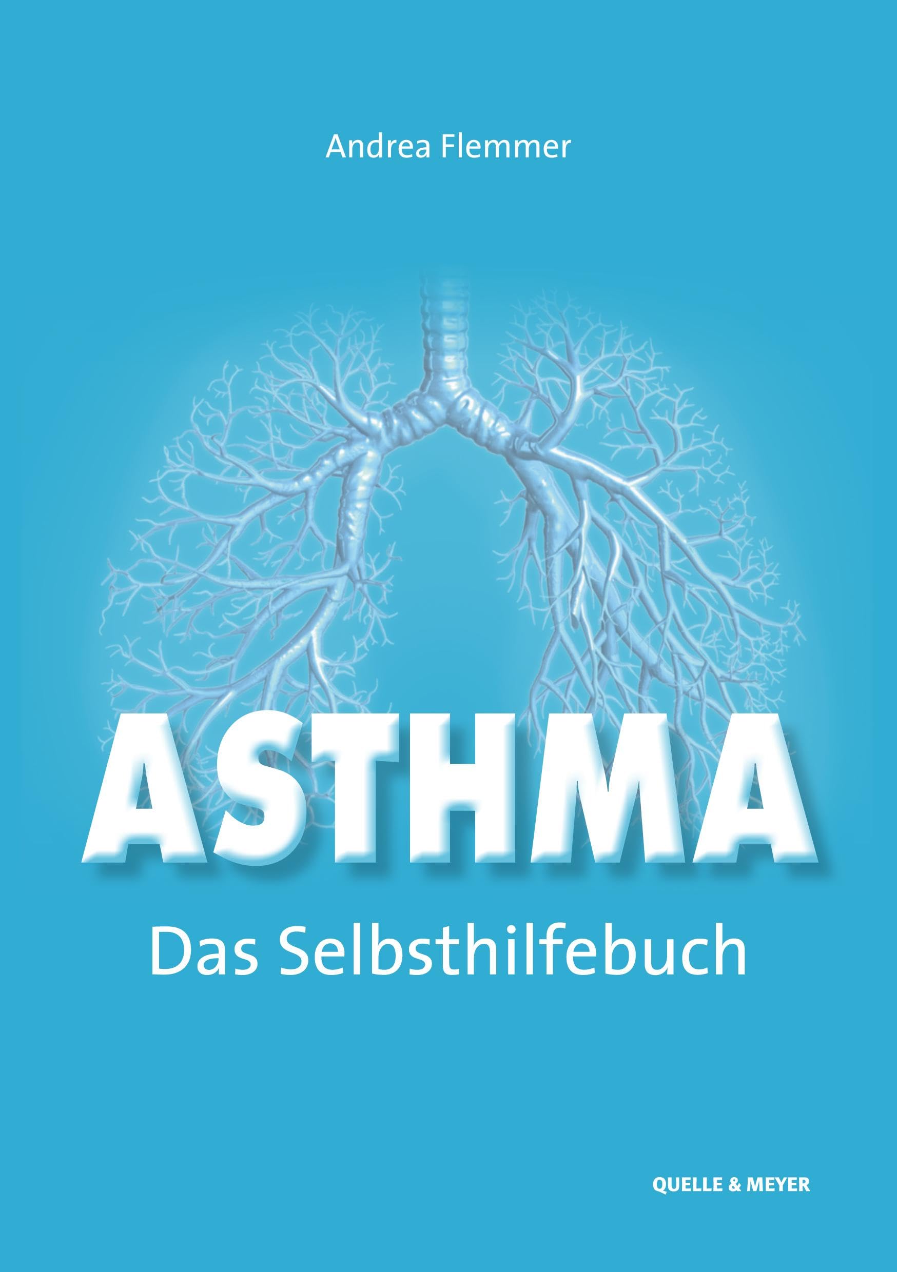 Quelle & Meyer Asthma – Das Selbsthilfebuch