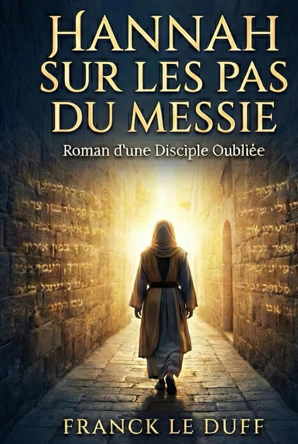 Hannah, sur les pas du Messie
