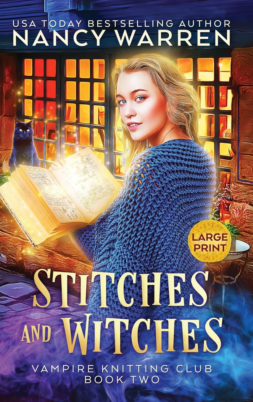 Stitches and Witches (Large Print): A Paranormal Cozy Mystery: 2 (Vampire Knitting Club)