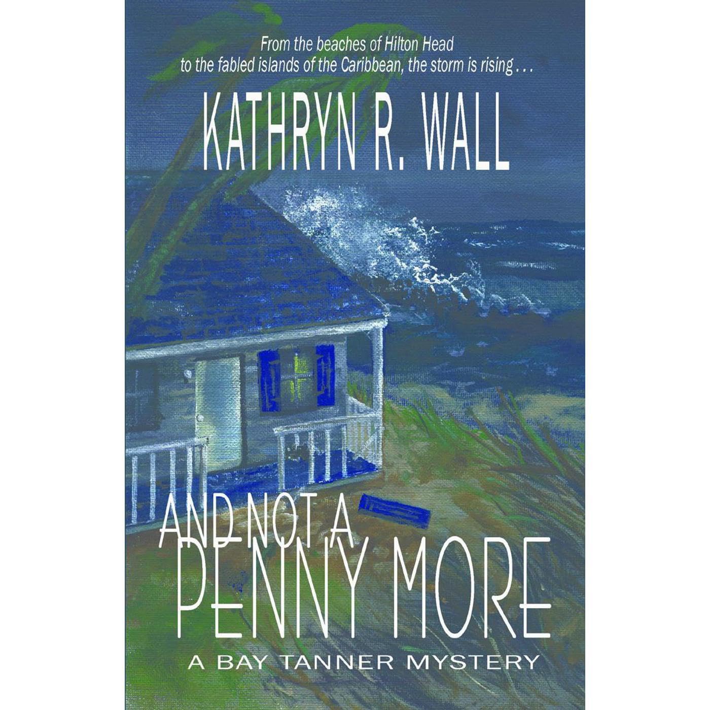 And Not A Penny More