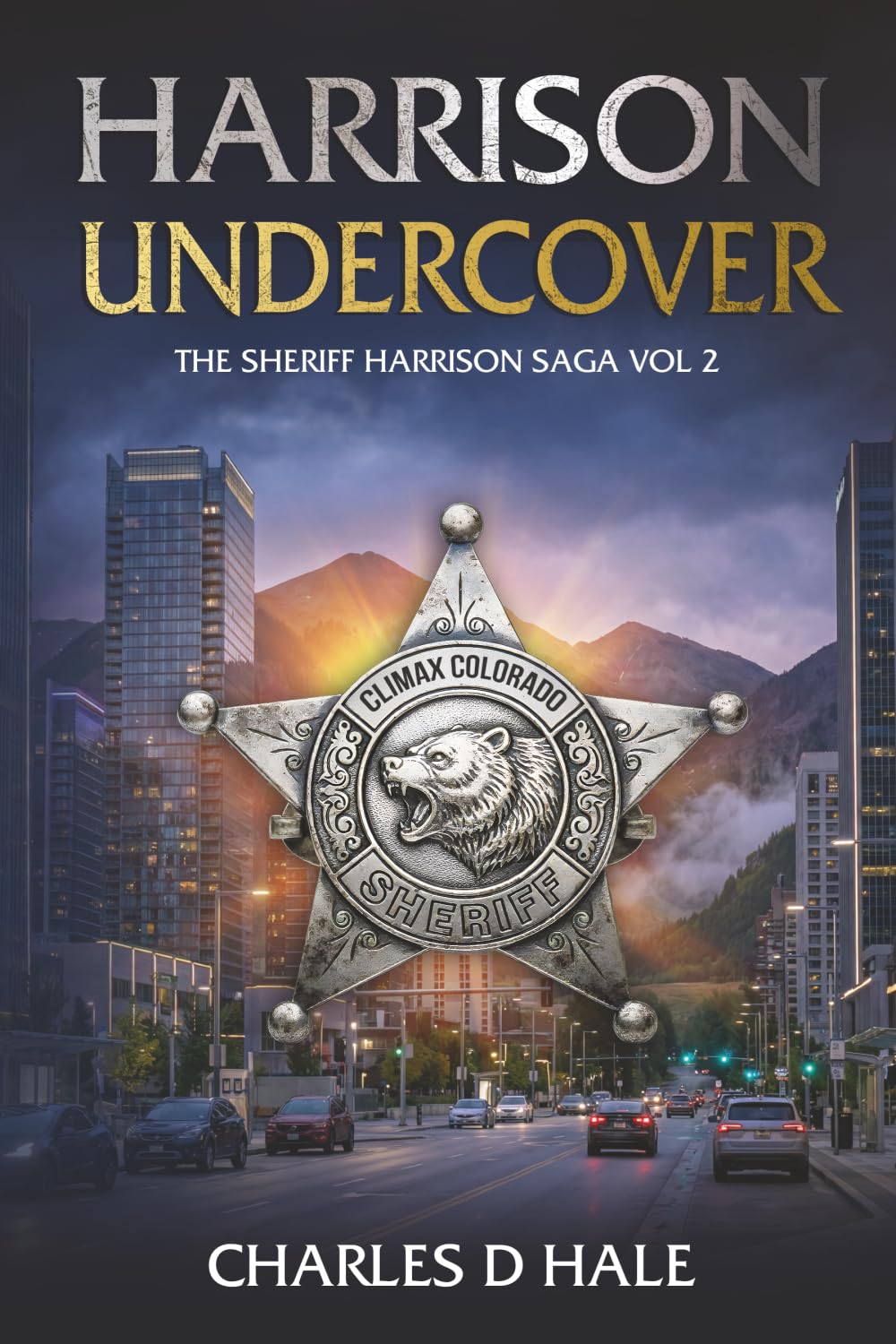 Harrison Undercover: The Sherriff Harrison Saga Vol 2