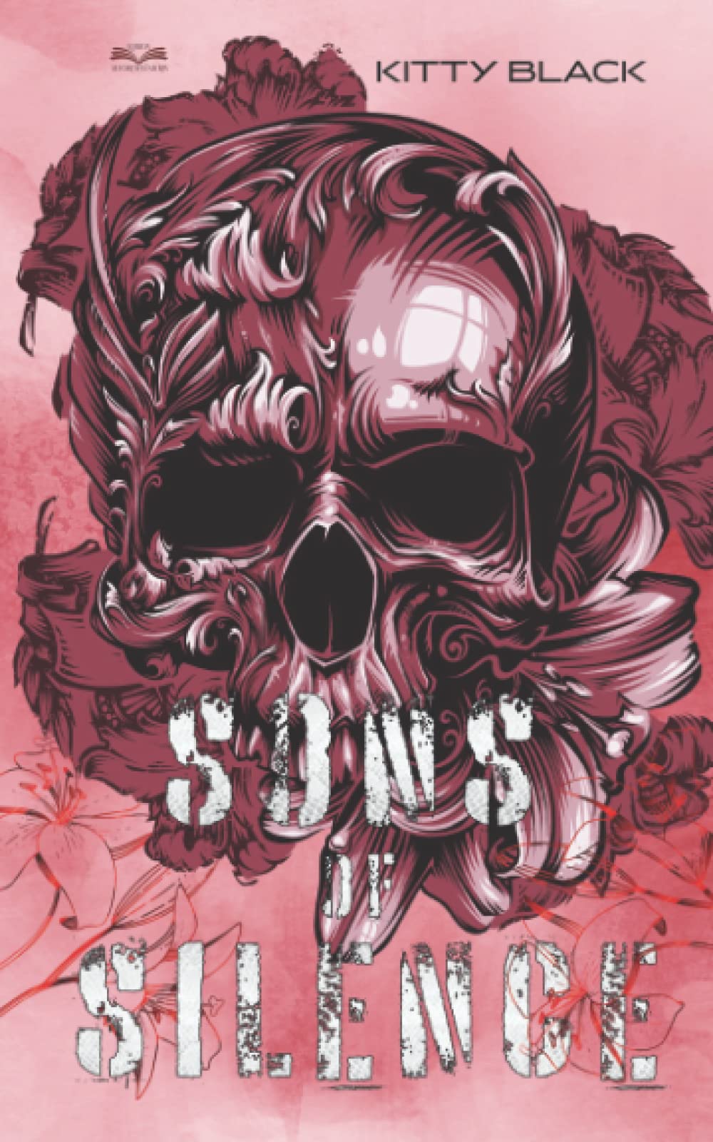 Sons of Silence: Book Four: Biker Dark Romance