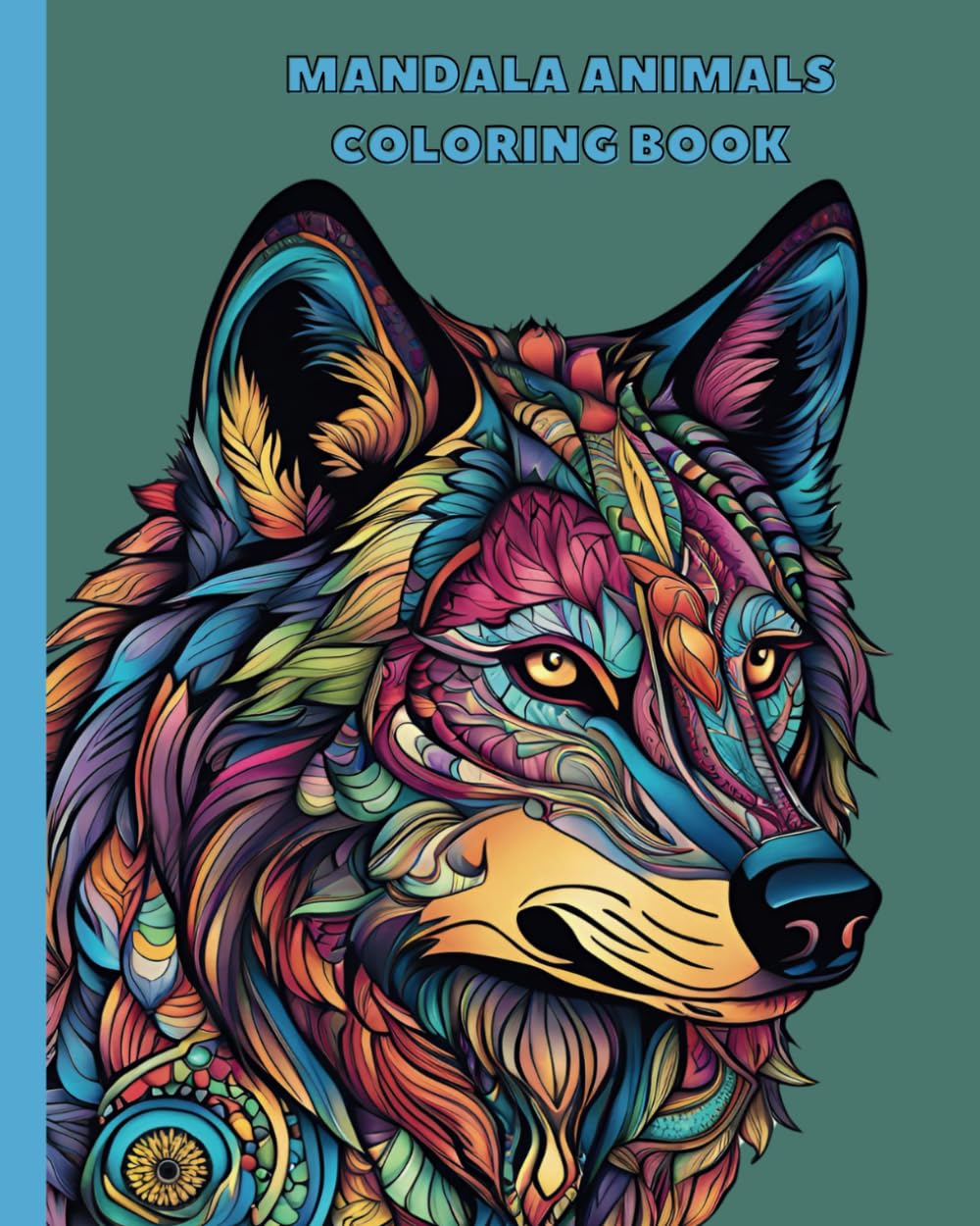 Mandala Animals Coloring Book: Adult coloring book featuring 56 beautiful animal patterns and designs (Mandala Coloring Books)