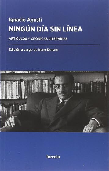 Ningun Dia sin Linea: Articulos y Cronicas Literarias