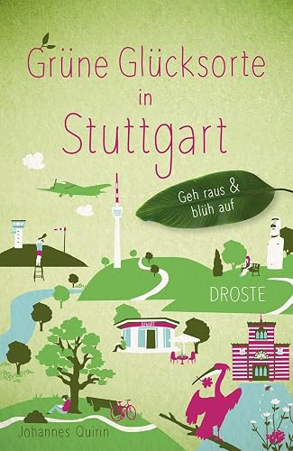 Grüne Glücksorte in Stuttgart: Geh raus &amp; blüh auf