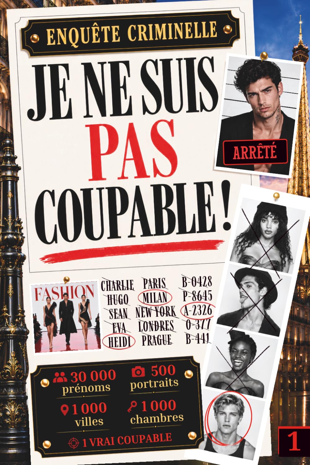 Je ne suis pas coupable !: Livre-jeu d’enquête criminelle. 6 énigmes à résoudre pour identifier et traquer le vrai coupable. 30 000 suspects, 500 photos, 1000 villes, 1000 codes.