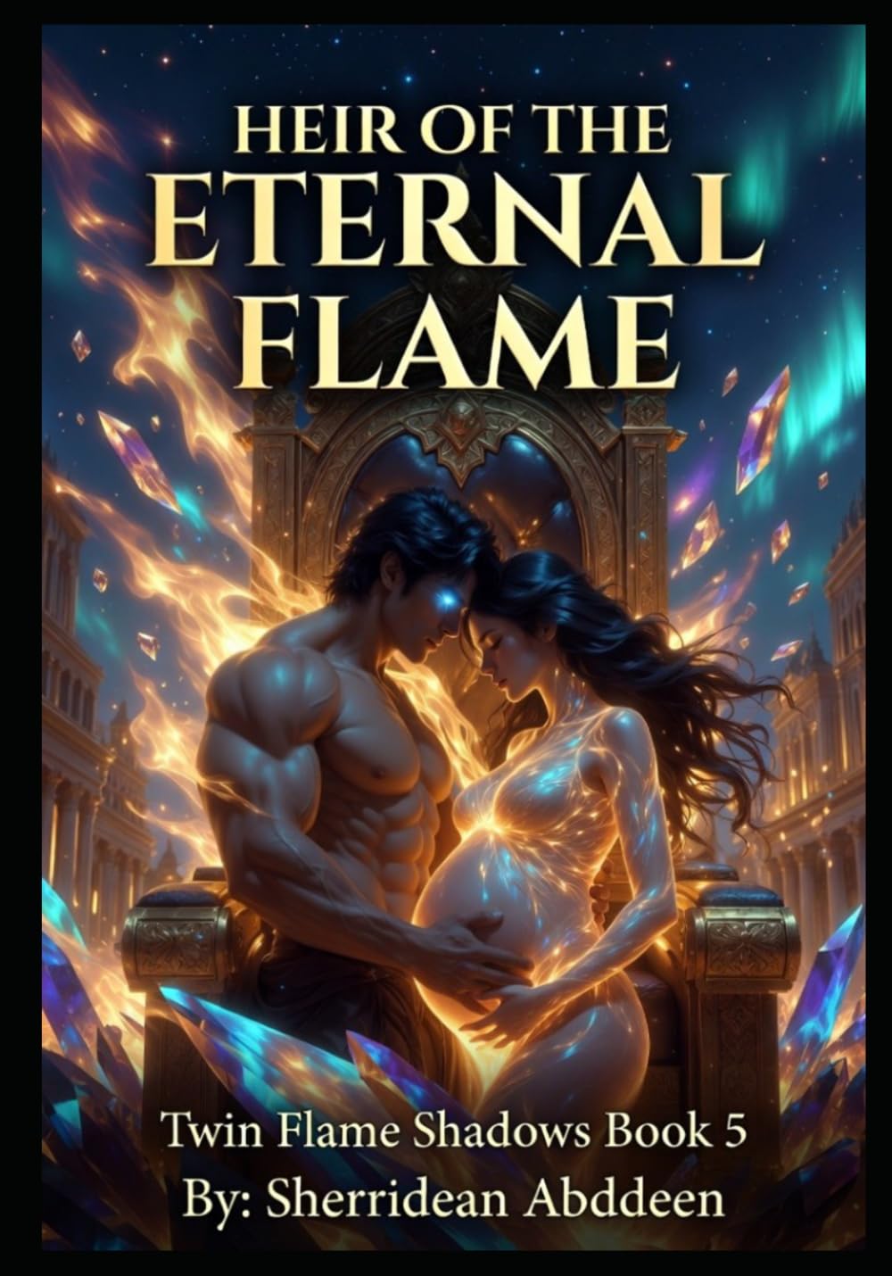 Heir of the Eternal: FLAMES TWIN FLAMES BOOK 5