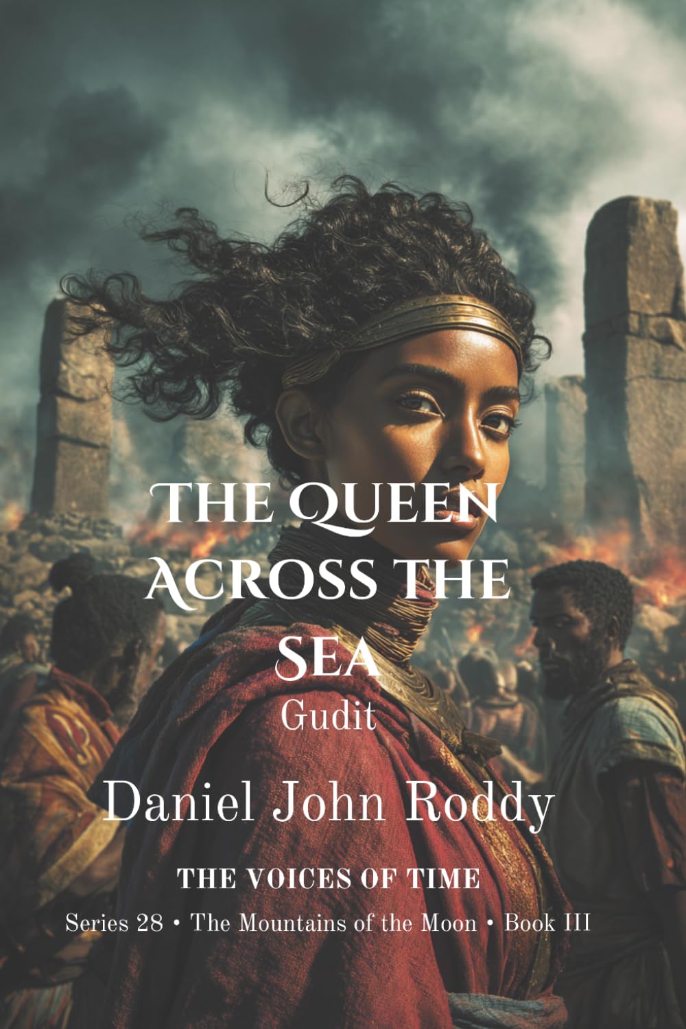 The Queen Across the Sea: Gudit (Series 28: The Mountains of the Moon)