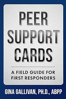 Peer Support Cards: A Field Guide For First Responders