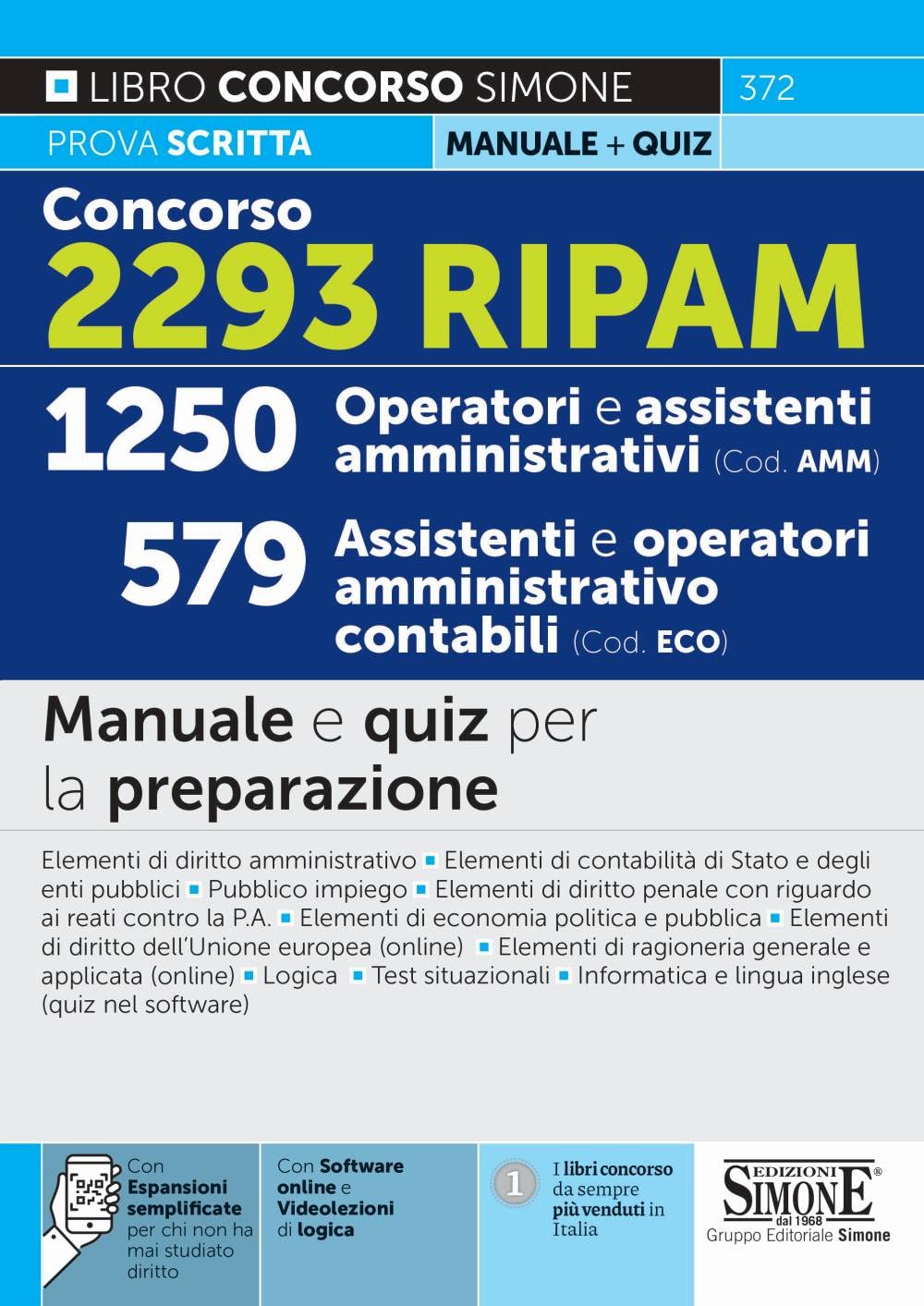 Concorso 2293 RIPAM - 1250 Operatori e Assistenti Amministrativi (Cod. AMM) 579 Assistenti e operatori amministrativo contabili
