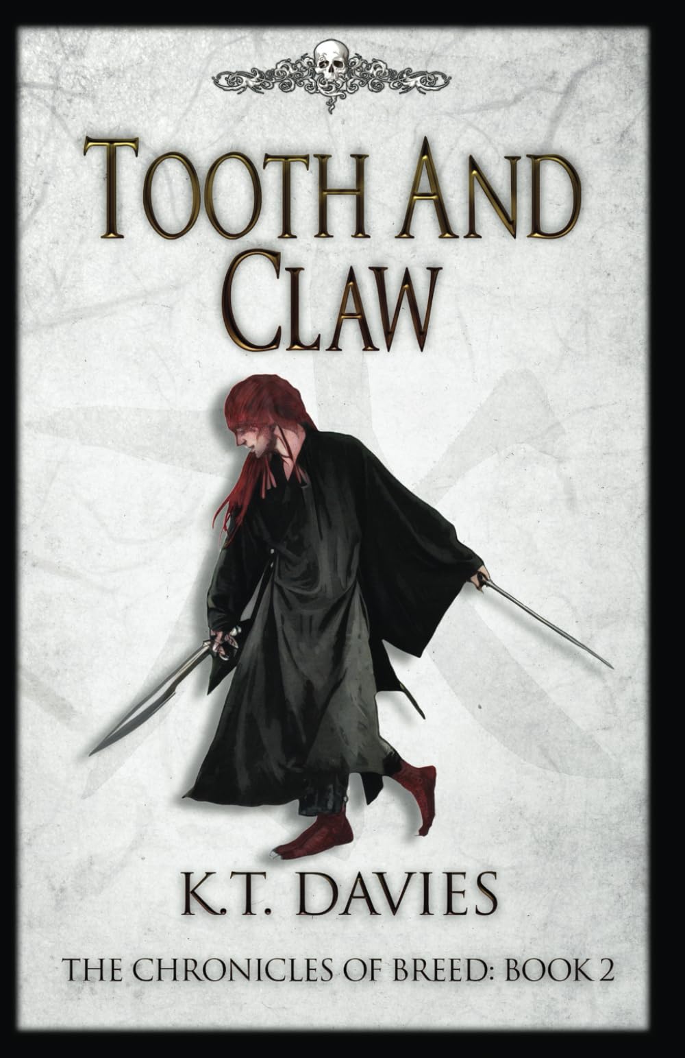 Tooth And Claw: The Chronicles of Breed: Book Two: 2