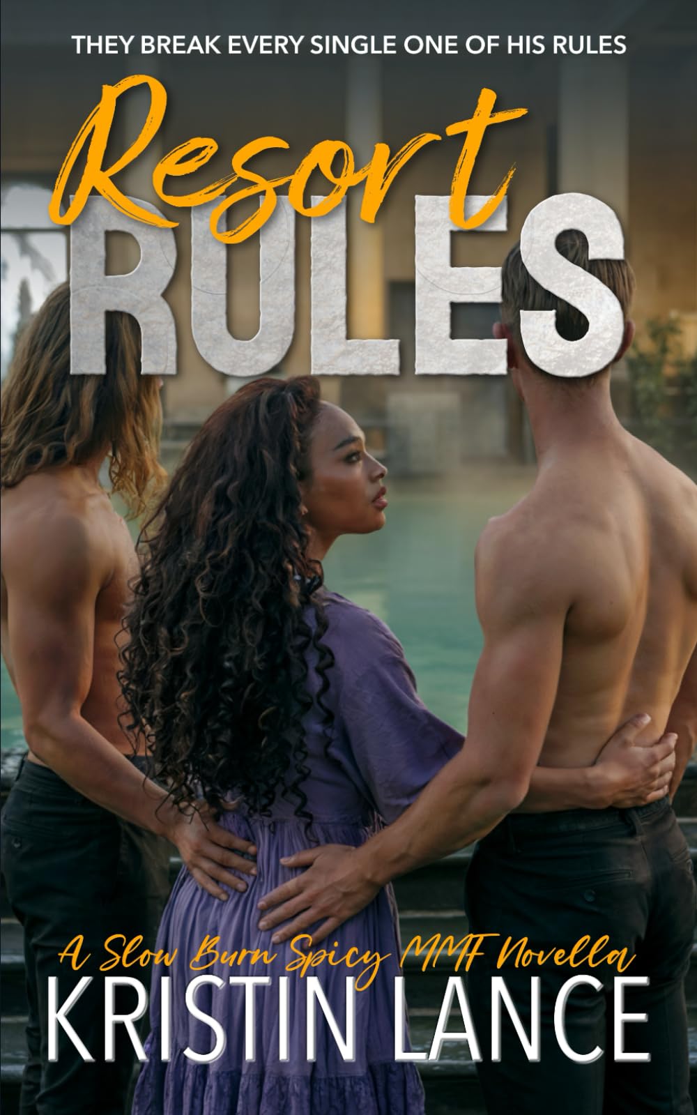 Resort Rules: A Slow Burn Spicy MMF Novella (Rules for Throuples)