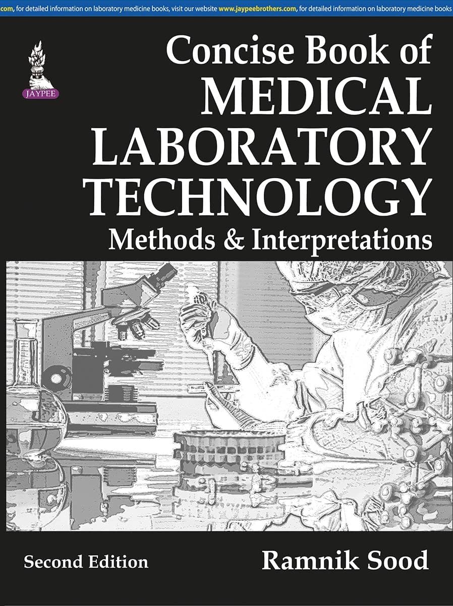 Concise Book of Medical Laboratory Technology (Methods and Interpretations)