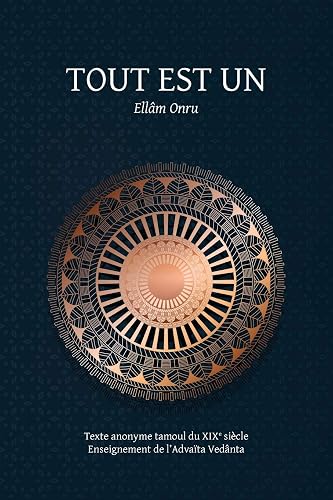 Tout est Un / Ellâm Onru