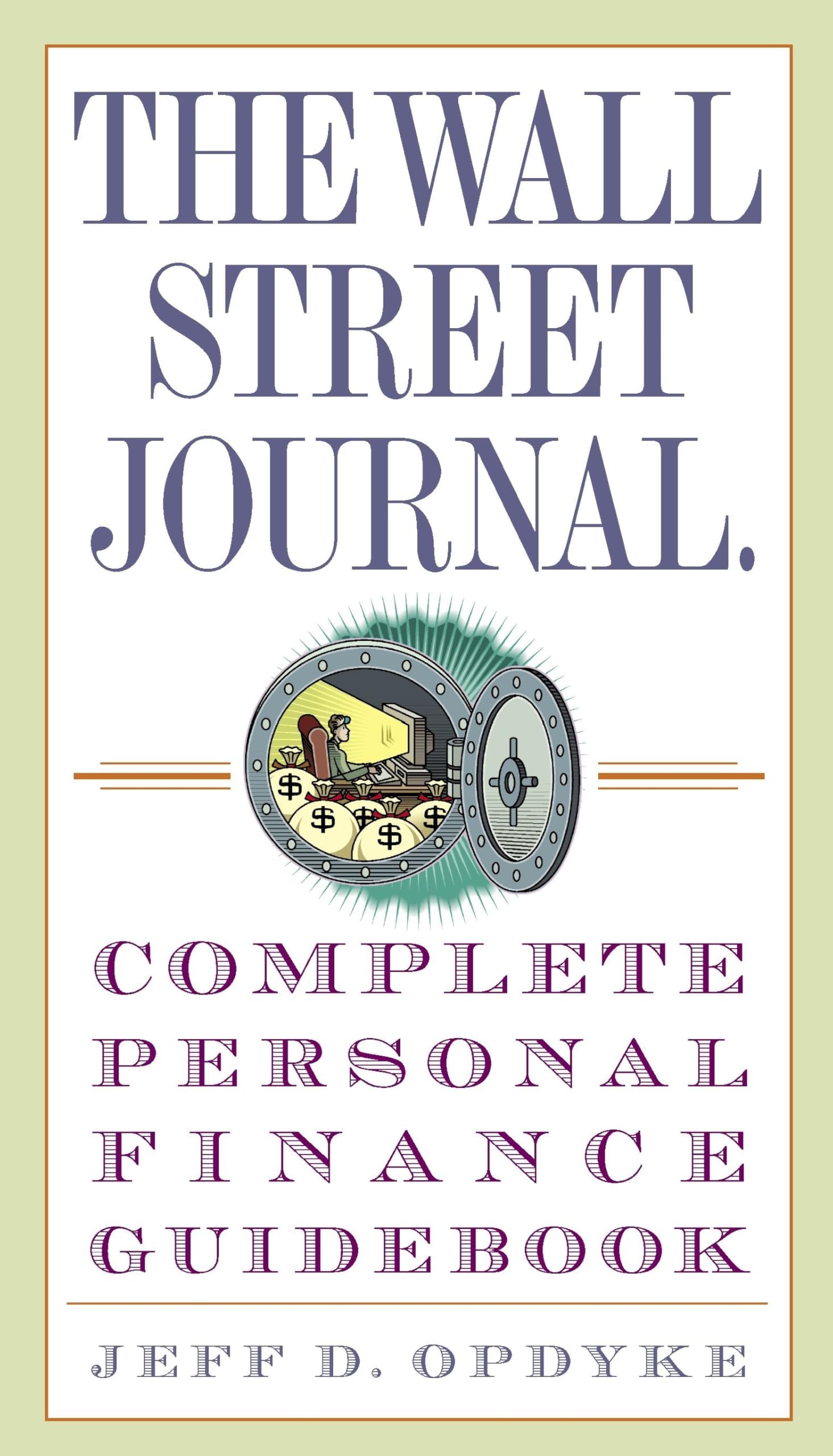 The Wall Street Journal. Complete Personal Finance Guidebook (Wall Street Journal Guidebooks)