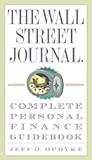 The Wall Street Journal. Complete Personal Finance Guidebook (Wall Street Journal Guidebooks)