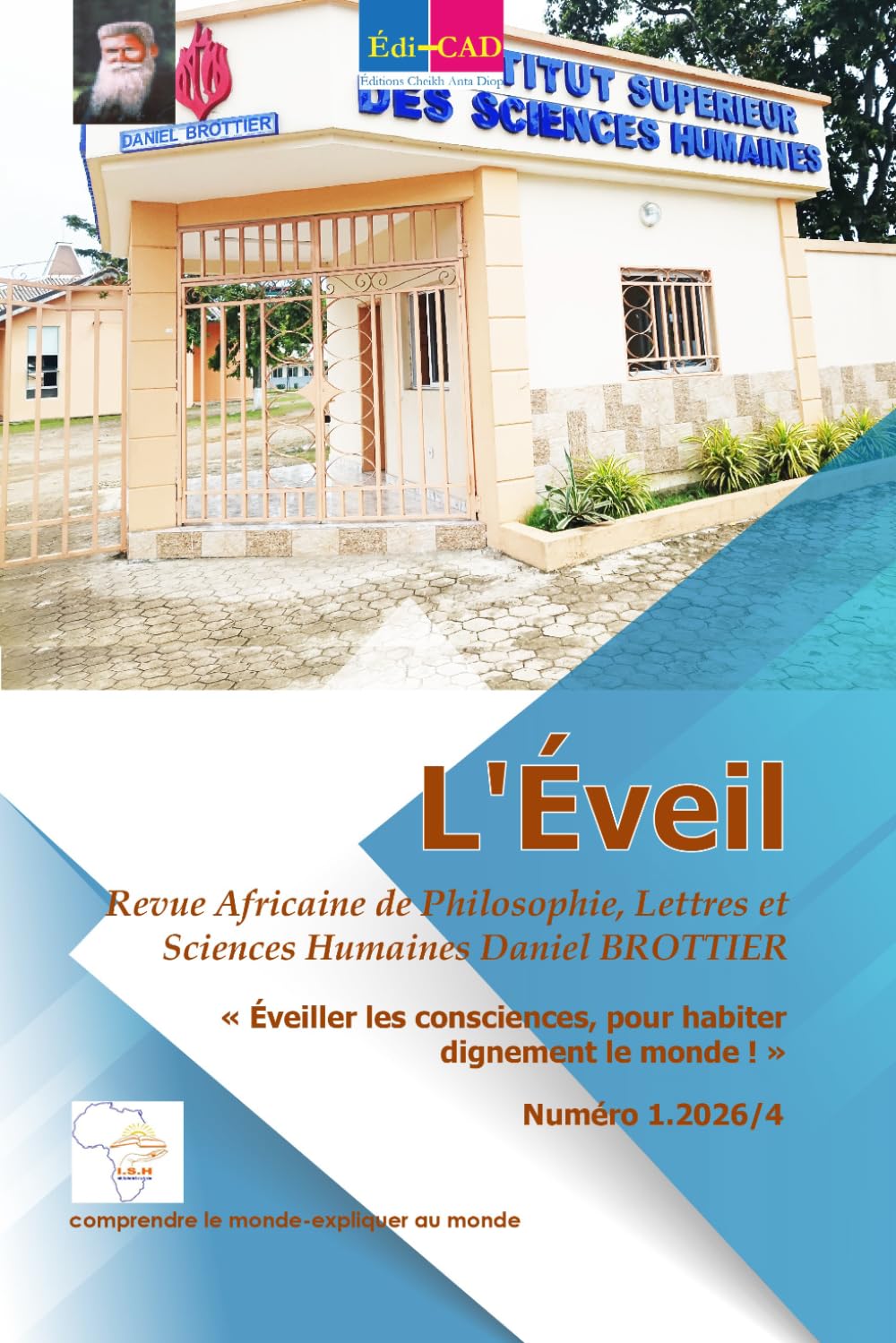L'Éveil. Revue Africaine de Philosophie, Lettres et Sciences Humaines Daniel BROTTIER - Numéro 1.2026/4