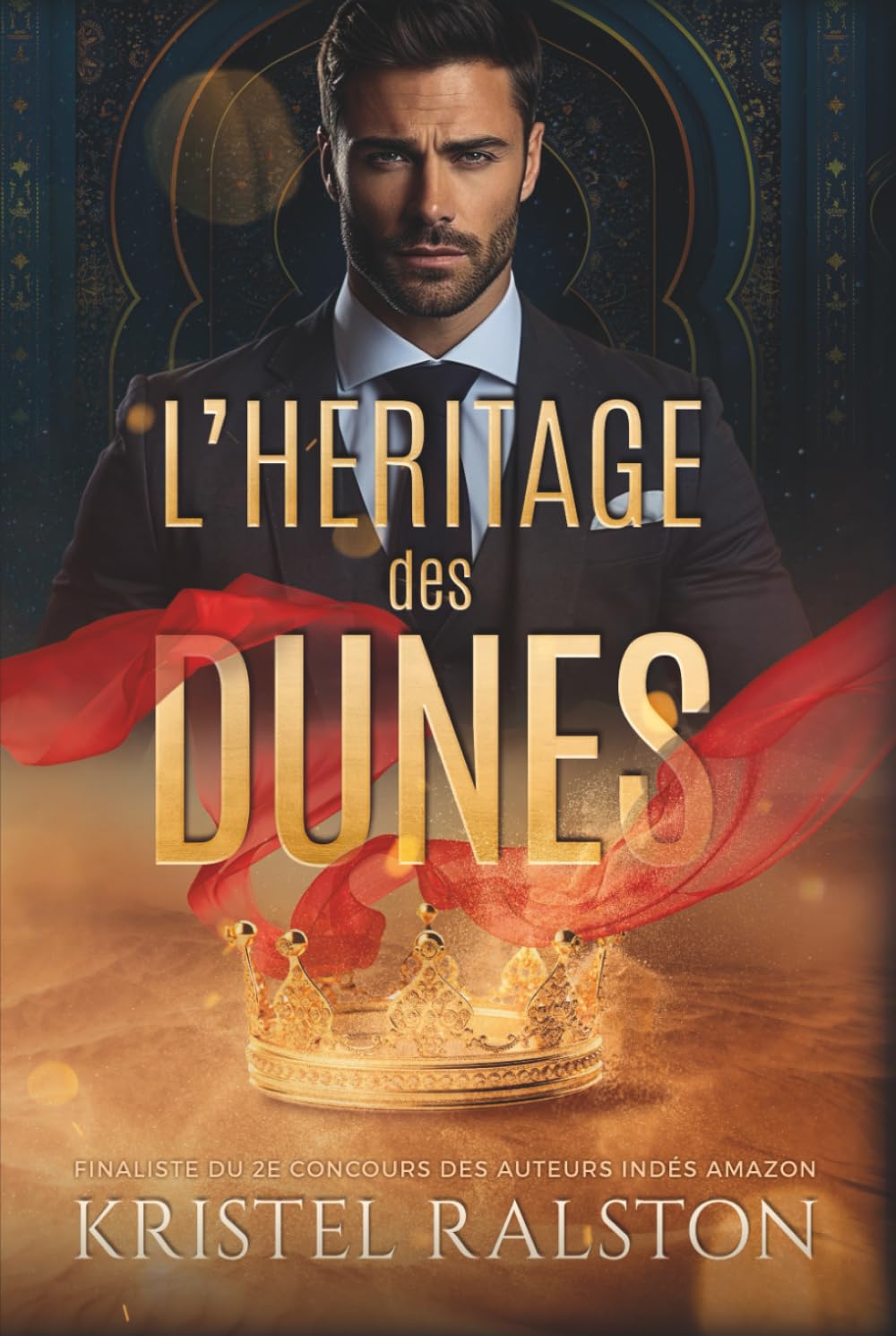 L'héritage des dunes: Romance contemporaine royale, d'ennemis à amants avec différence d'âge, passés complexes et amour interdit.