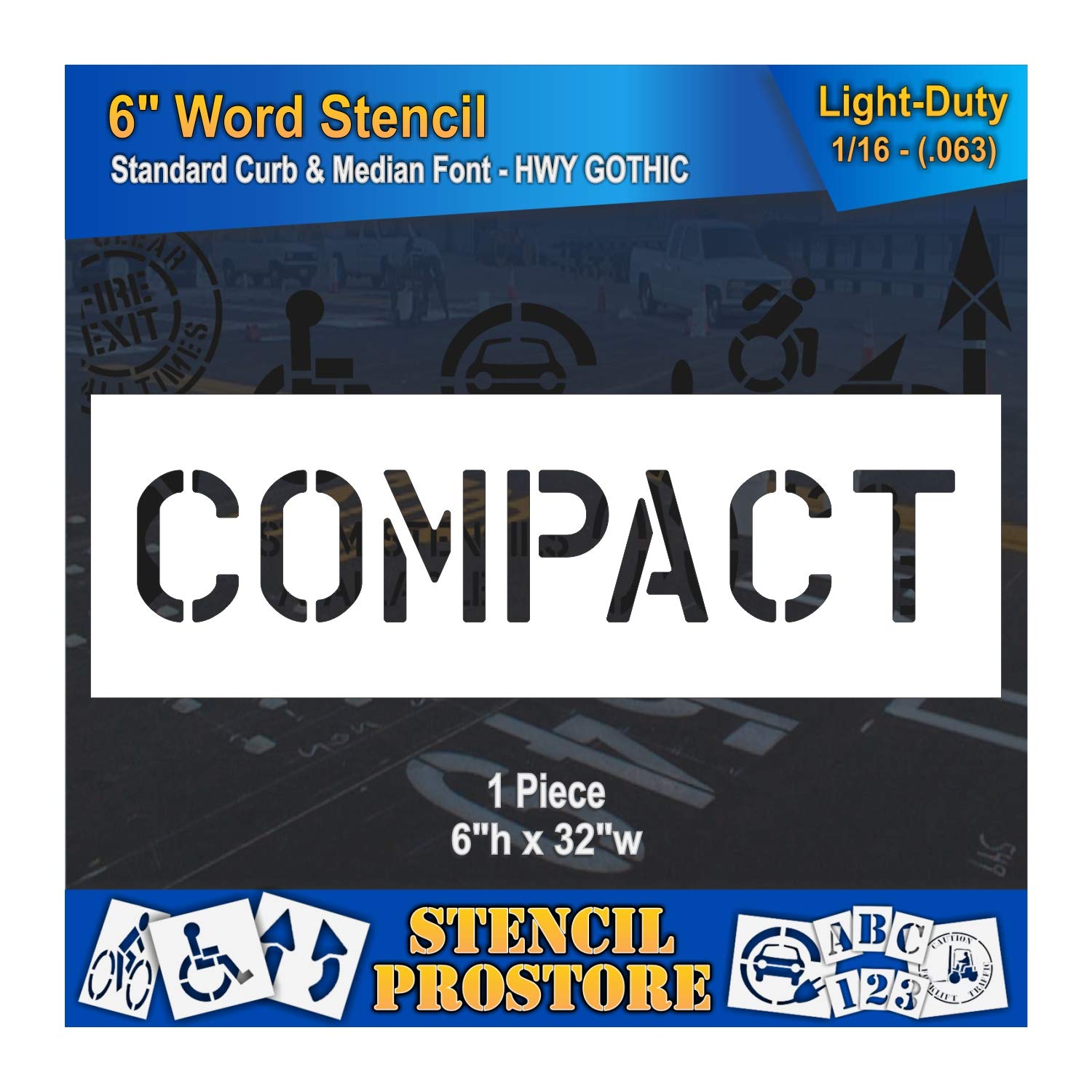 Curb and Median Stencils - 6 inch Compact Stencil - 6" x 32" x 1/16'' (63 mil) - Light-Duty