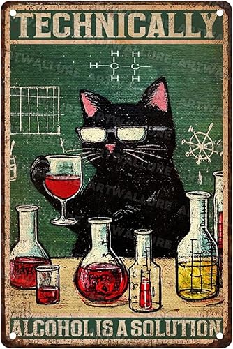 Cartel de metal con texto en inglés "Technically Alcohol is a Solution de Black Cat", para bar en casa, 8 x 12 pulgadas Negro Cat3,Cuarto de