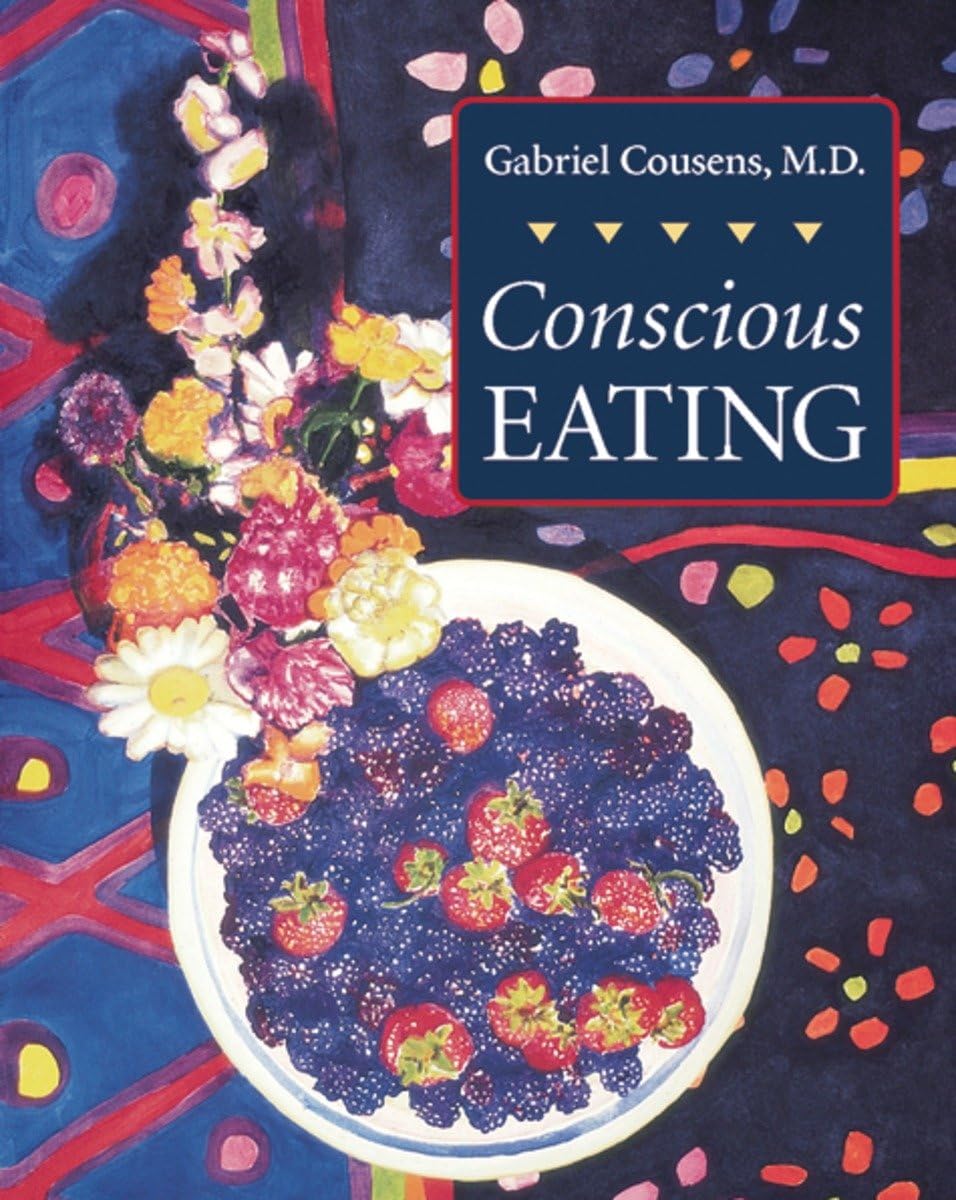 Conscious Eating      Paperback – April 11, 2000