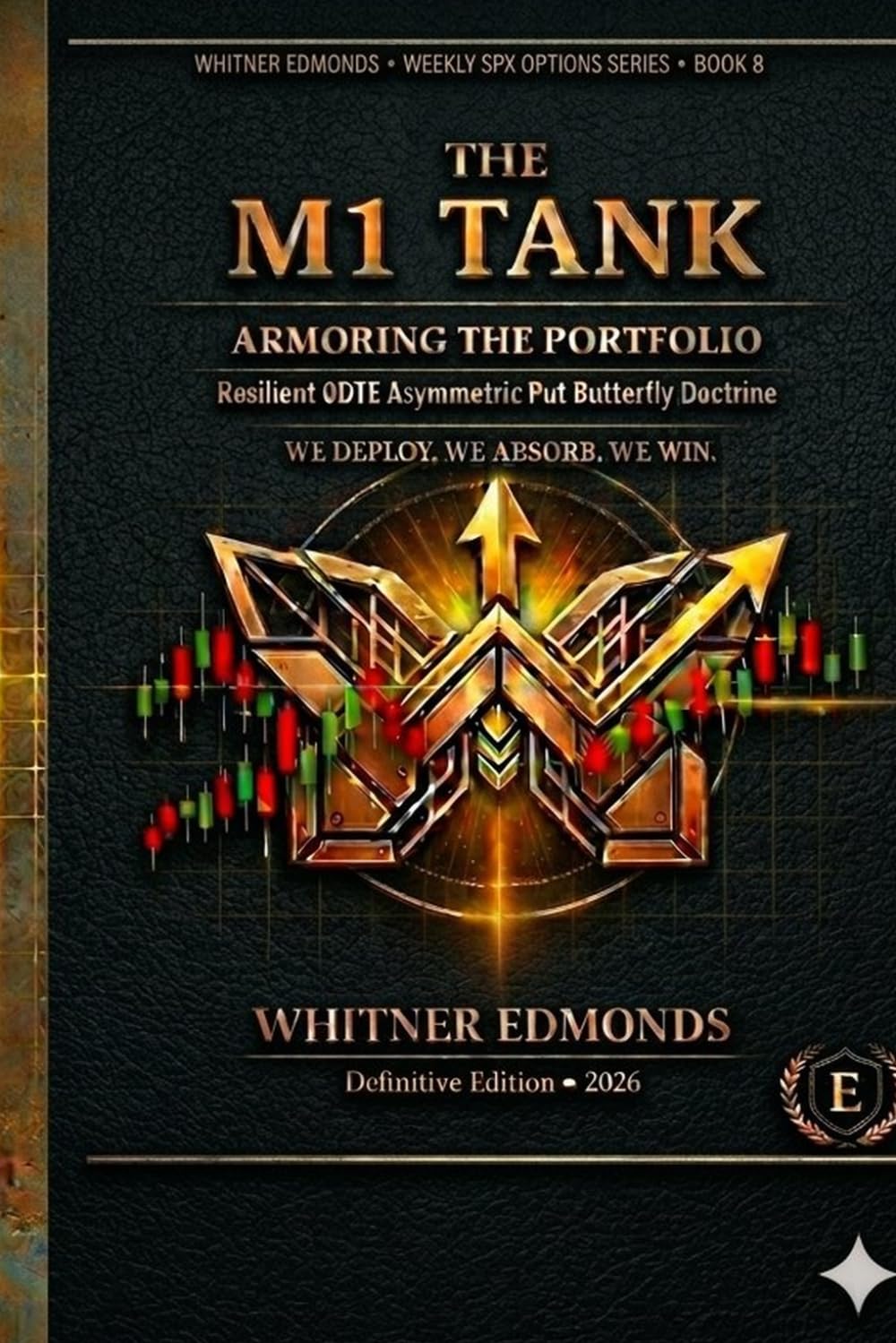 The M1 Tank: Armoring the Portfolio: Resilient 0DTE Asymmetric Put Butterfly Doctrine (Weekly SPX Options Series Then for the series number/position enter: 1)