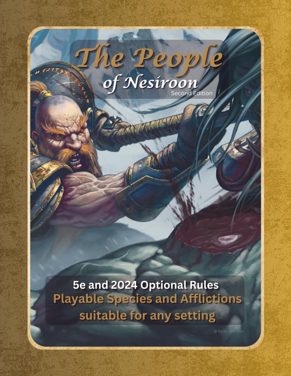 The People of Nesiroon - 5e and 2024 Optional Rules with origin stories: Playable Species and Afflictions suitable for any setting: Each Species includes unique Feats and Spells      Paperback – Large Print, December 20, 2025