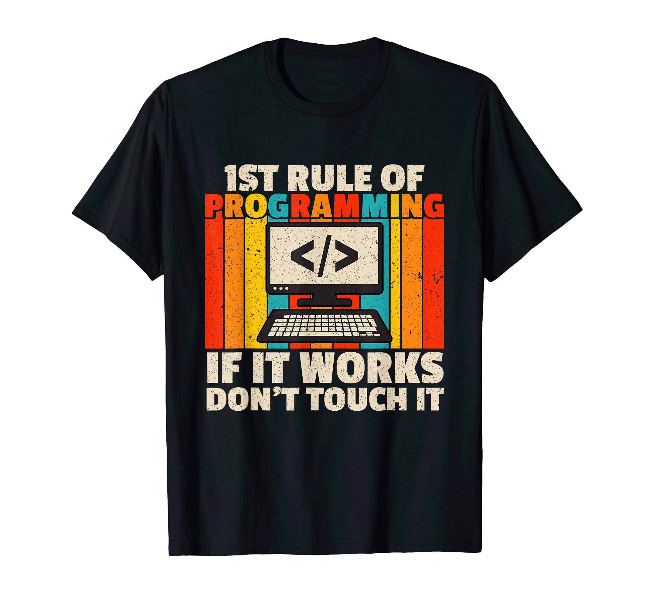 Programming Coding CollectionCoding - 1st Rule of Programming T-Shirt