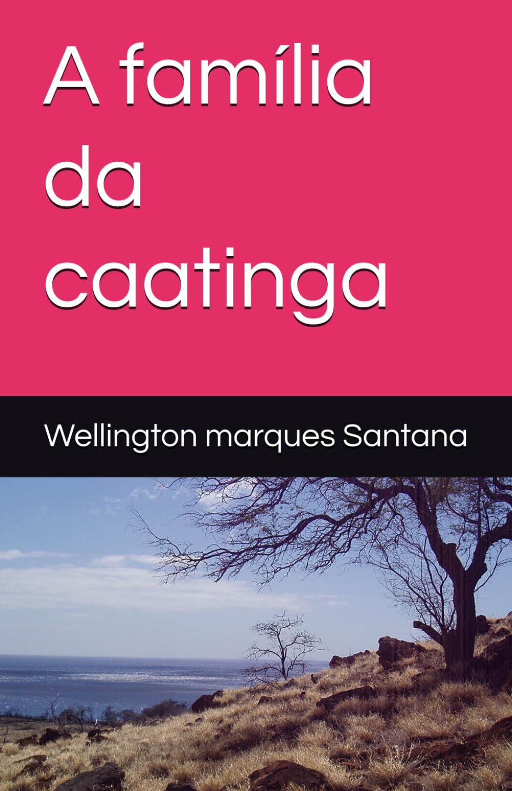 A família da caatinga