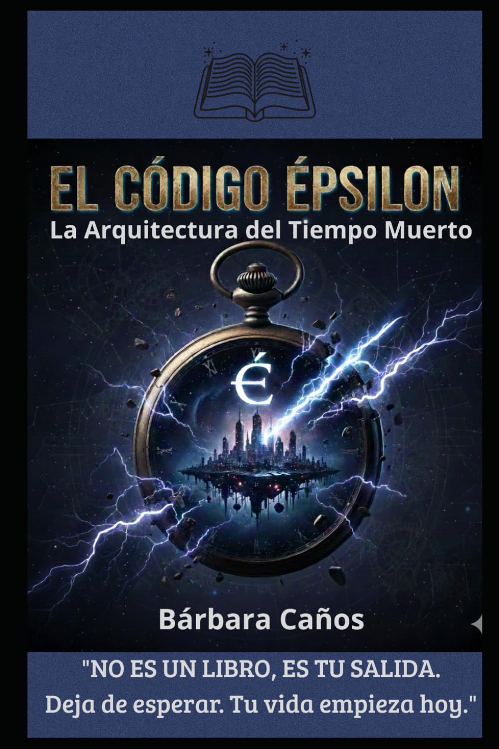 EL CÓDIGO ÉPSILON: Arquitectura del Tiempo Muerto