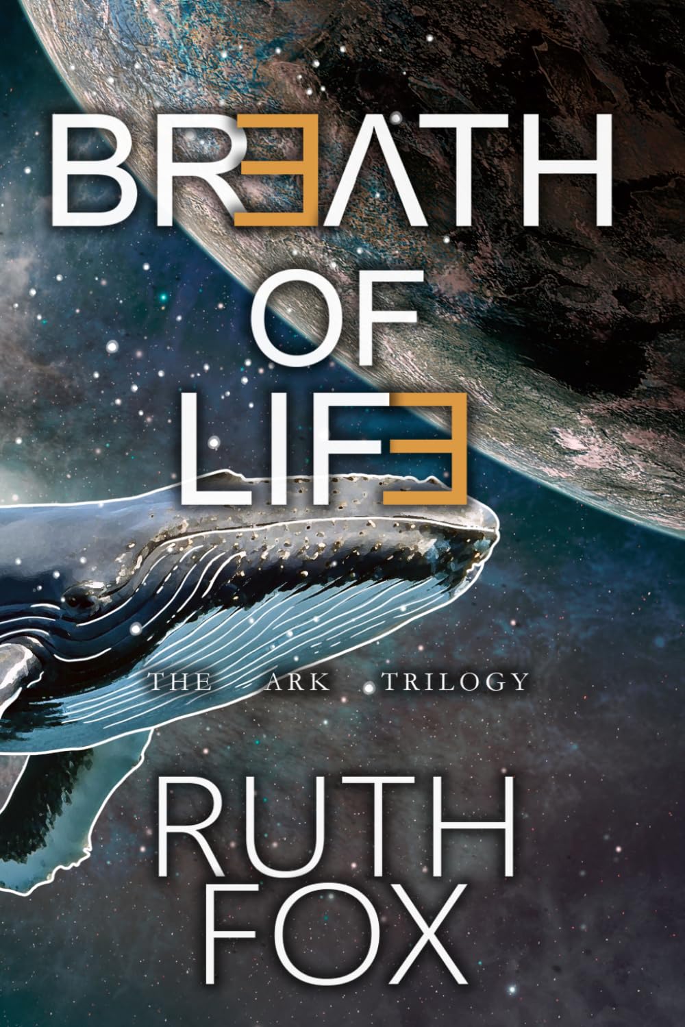 Breath of Life (The Ark Trilogy)