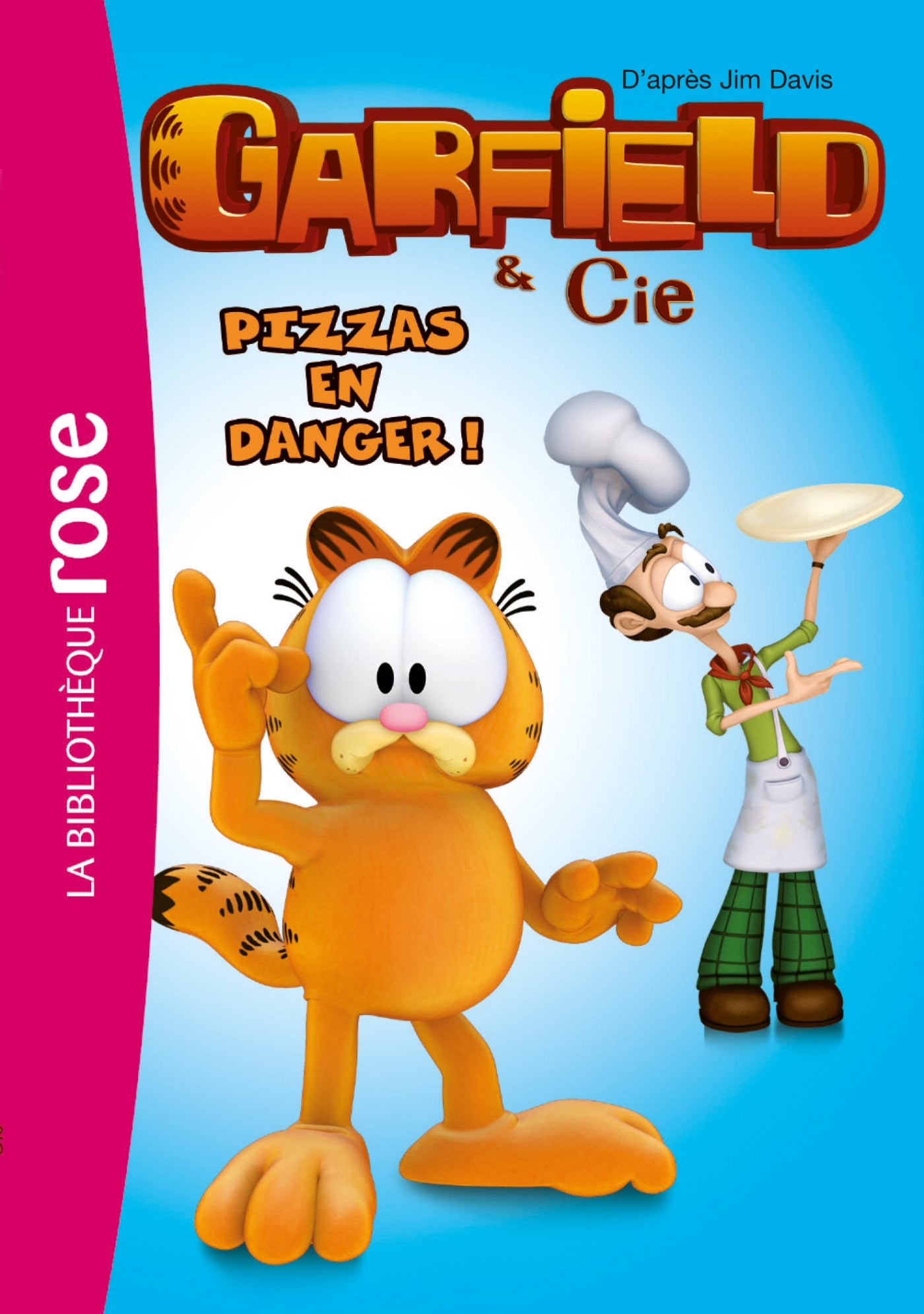 Garfield 04 - Pizzas en danger ! Huber, Arnaud