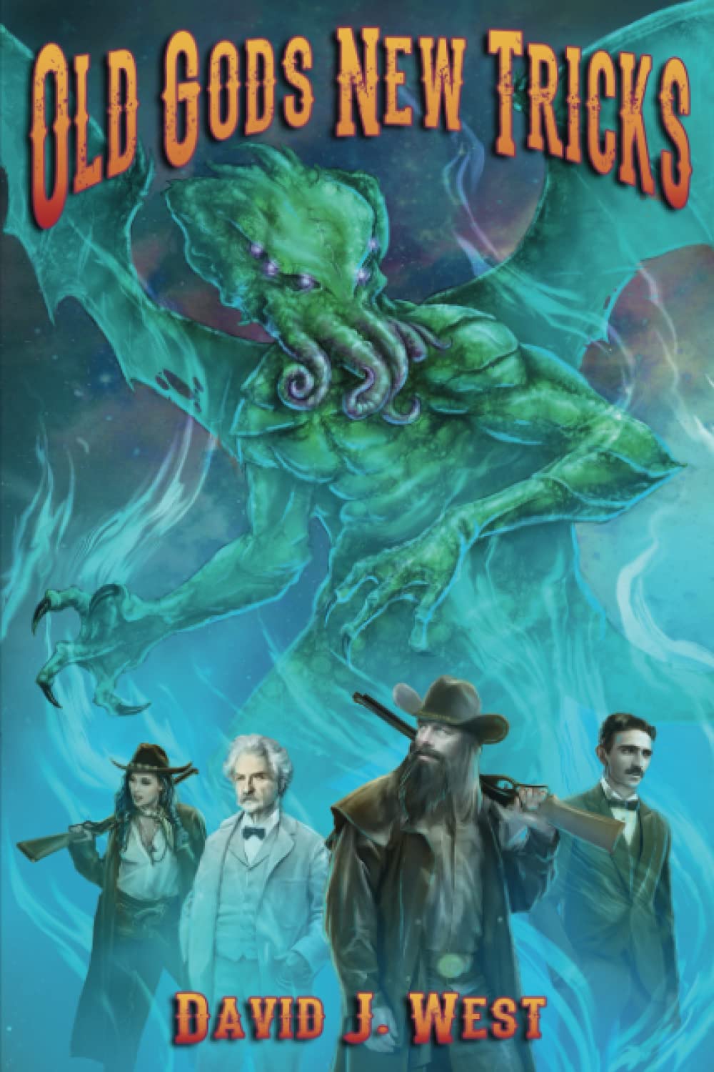 Old Gods New Tricks: A collection of weird western Porter Rockwell Stories: 3 (Cowboys & Cthulhu)