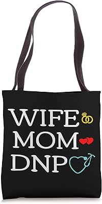 Wife Mom DNP Cute Doctor of Nursing Practice Graduation Gift Tote Bag