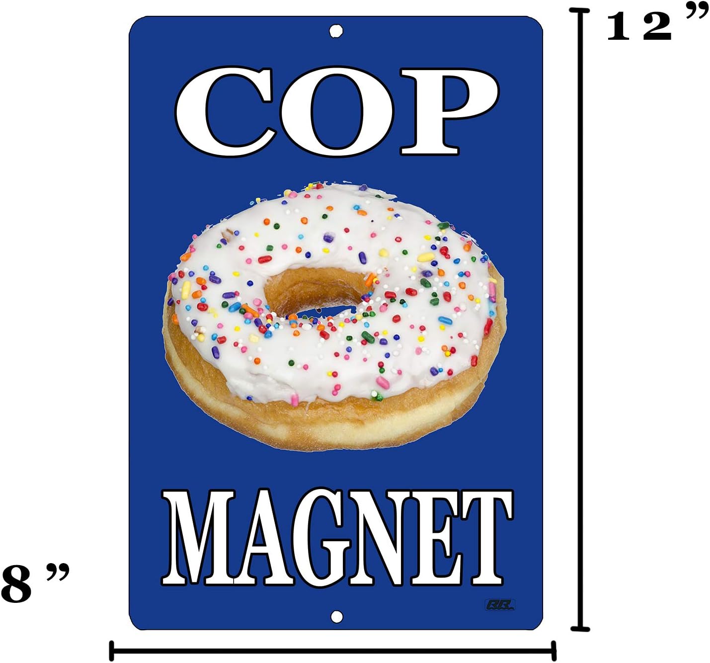 Rogue River Tactical Funny Cop Magnet Donut Metal Tin Sign Wall Decor Man Cave Bar Police Officer Department Gag Gift image 3