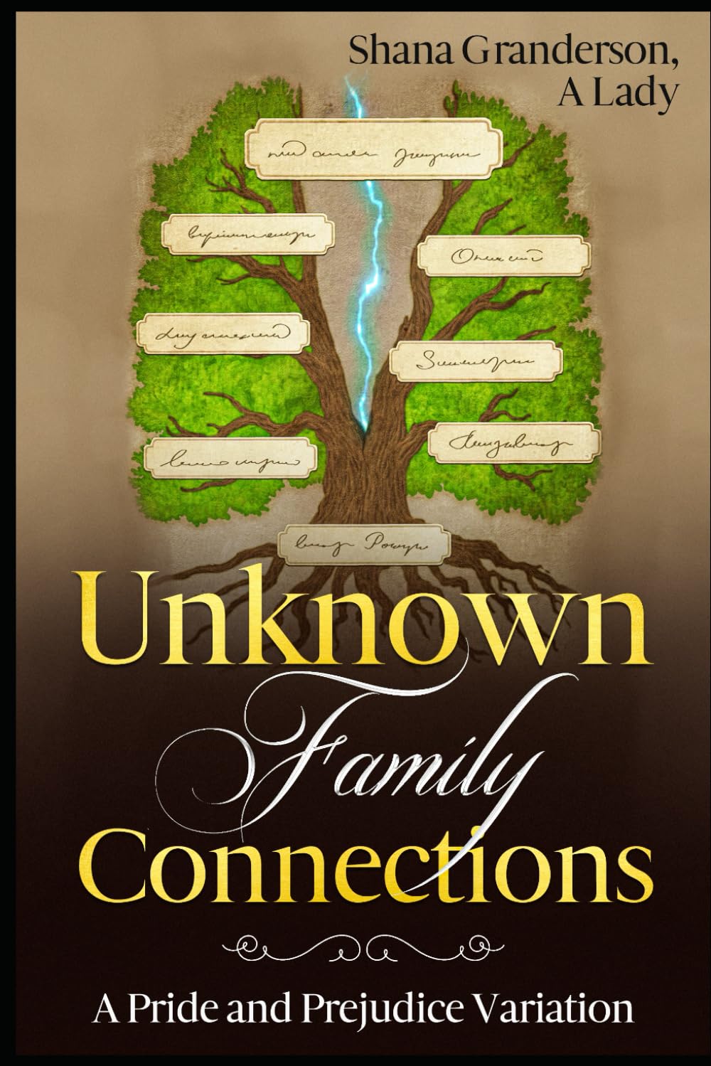 Unknown Family Connections: A Pride and Prejudice Variation