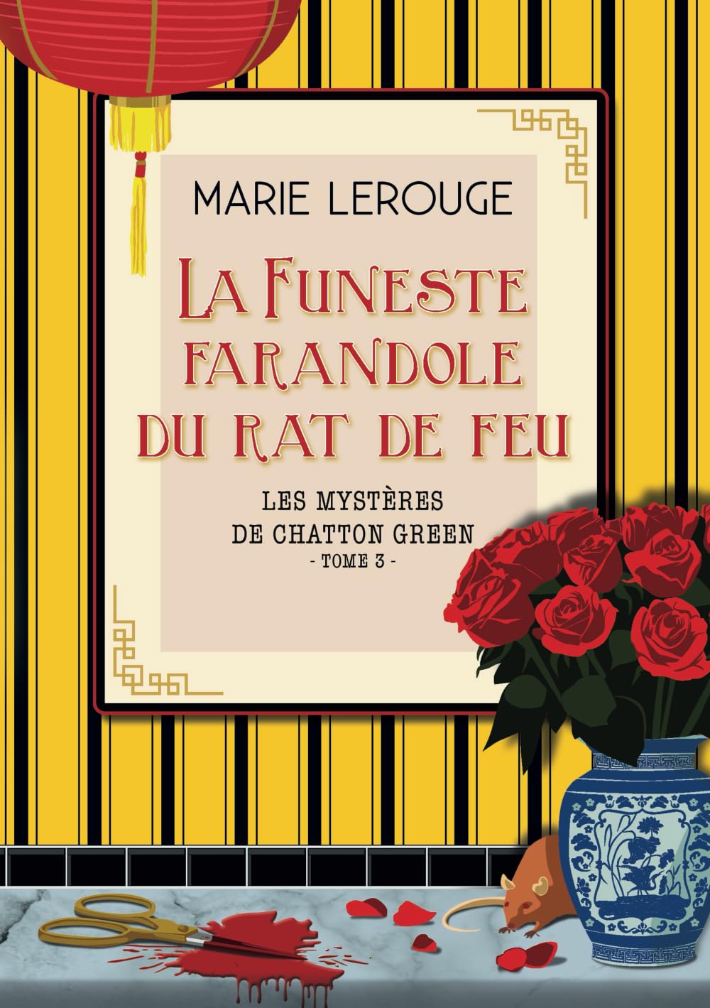 La Funeste farandole du rat de feu (Les Mystères de Chatton Green) (French Edition)