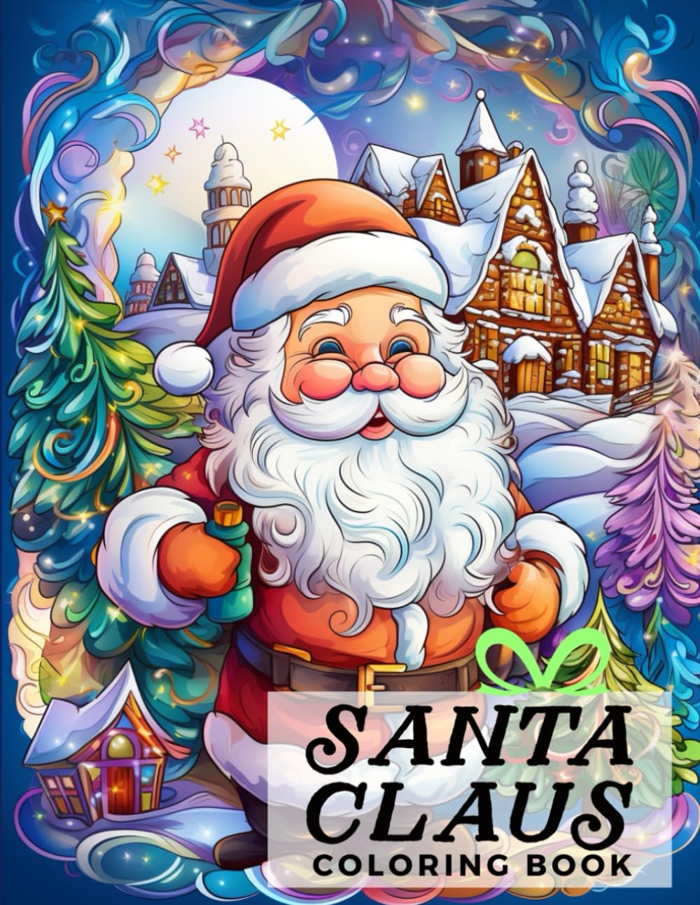 Santa Claus Coloring Book: Fun Christmas Holiday