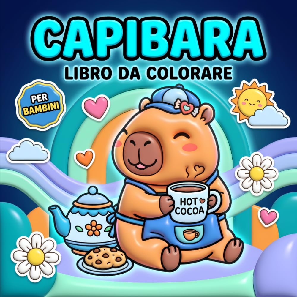 Capibara: Libro da colorare: Tante Pagine Carine E Facili Con Personaggi Teneri, Sport, Musica, Giochi E Bevande