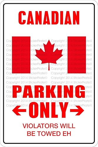 StickerPirate Canadian Parking Only 8" x 12" Letrero de metal de aluminio NS 309