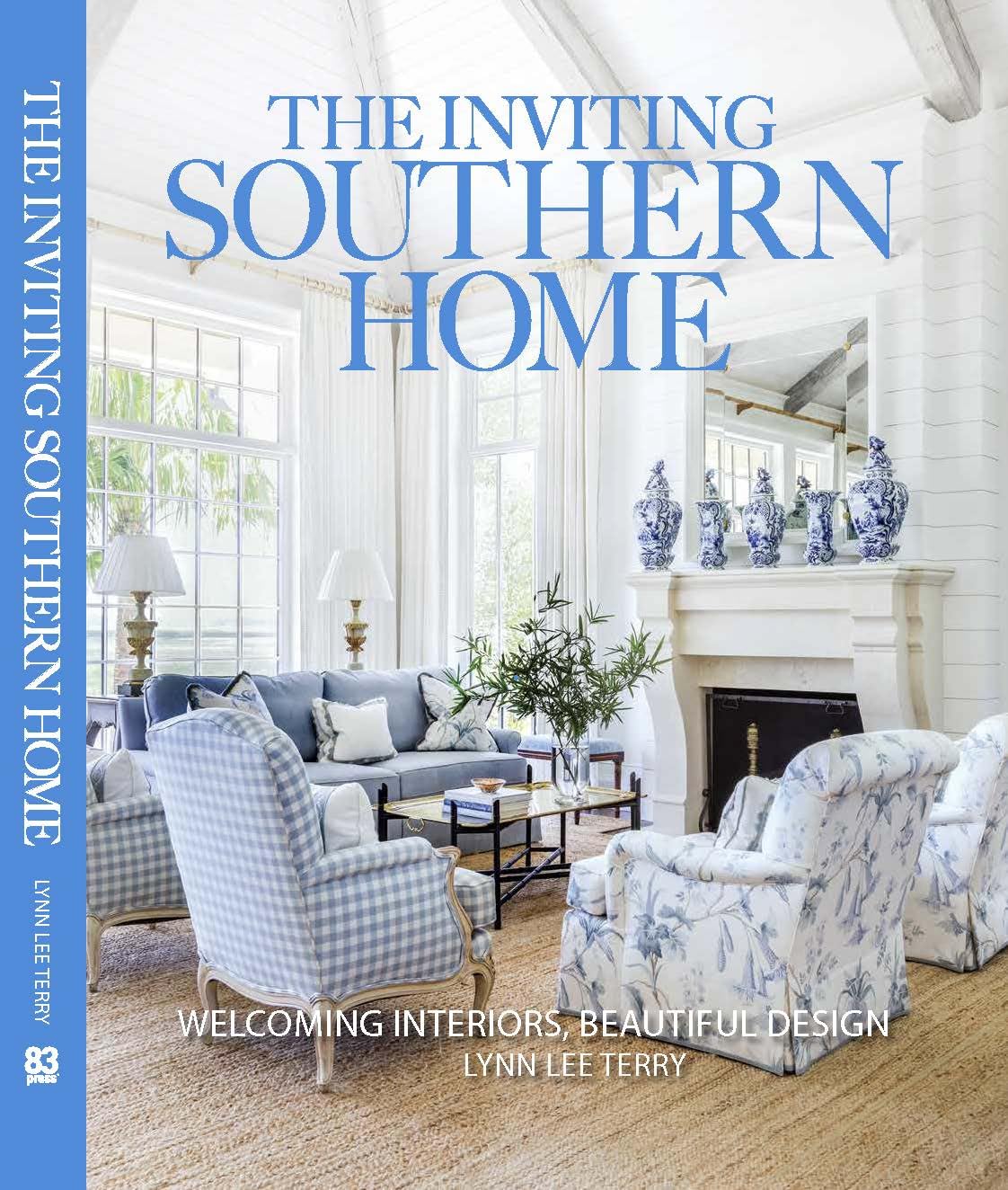 The Inviting Southern Home: Welcoming Interiors Beautiful Design      Hardcover – November 4, 2025