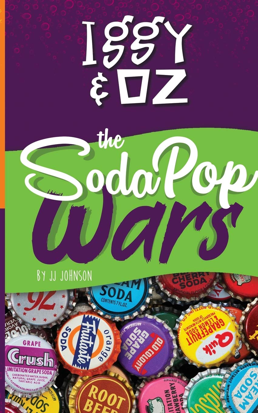 Iggy & Oz: The Soda Pop Wars: The Soda Pop Wars