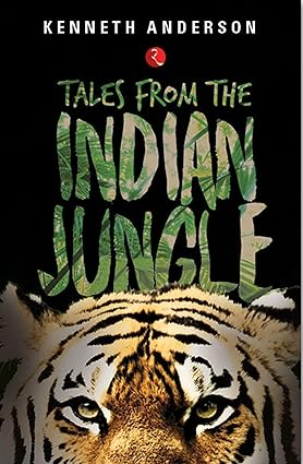 TALES FROM THE INDIAN JUNGLE